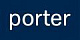 PORTER